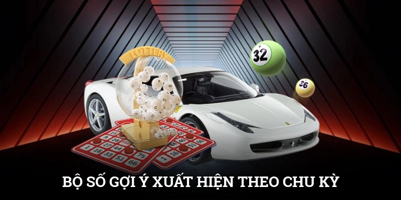 Những Cặp Lô Hay Ra Cùng Nhau Tăng Tỷ Lệ Trúng Tại SUNWIN 3 Bộ số gợi ý xuất hiện theo chu kỳ