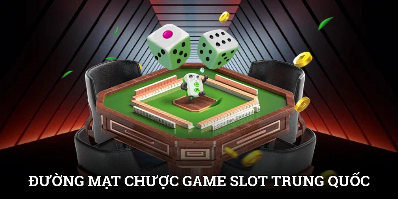 Đường Mạt Chược SUNWIN - Game Siêu Hấp Dẫn, Thưởng Cực Lớn 2 Đường Mạt Chược - Game slot lấy chủ đề từ trò chơi Trung Quốc