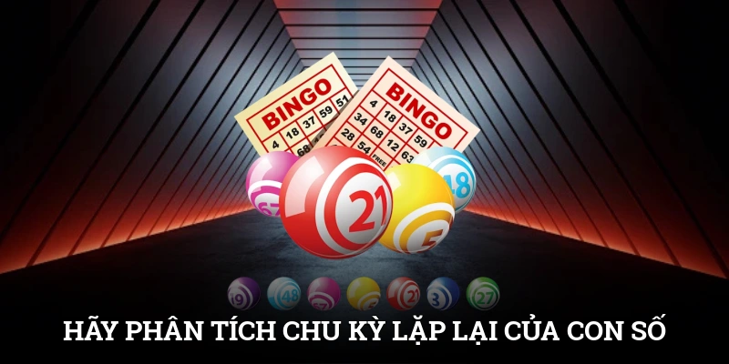 Kinh Nghiệm Chơi Xổ Số Chuẩn Xác Tăng Tỷ Lệ Trúng 3 Hãy phân tích chu kỳ lặp lại của các con số