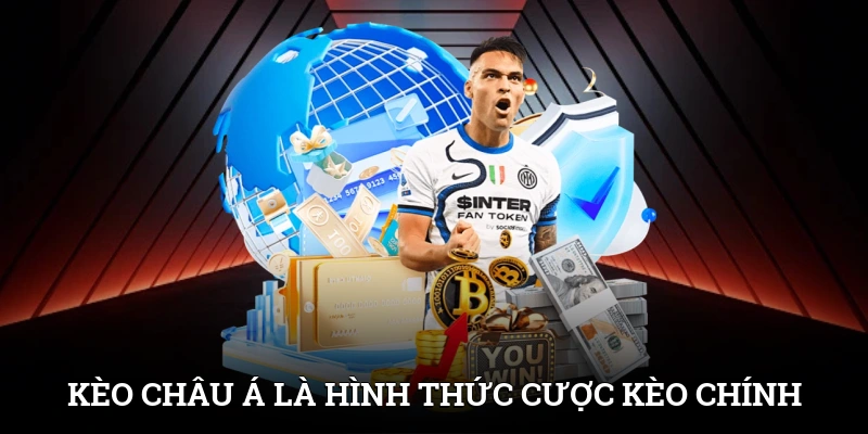 Kèo Châu Á - Loại Hình Cân Bằng Khoảng Cách Giữa Hai Đội 2 Kèo châu Á là hình thức cược xuất hiện ngay ở bảng kèo chính