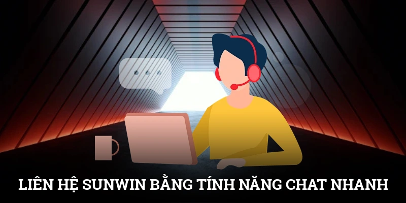Liên Hệ SUNWIN Kịp Thời Để Không Bỏ Lỡ Quyền Lợi Và Ưu Đãi 1 Liên hệ SUNWIN bằng tính năng chat nhanh trên giao diện chính