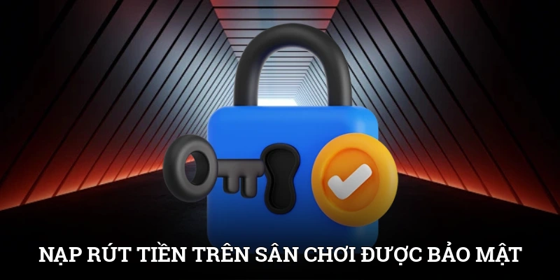 Privacy Policy 2 Nạp rút tiền trên sân chơi luôn được bảo mật