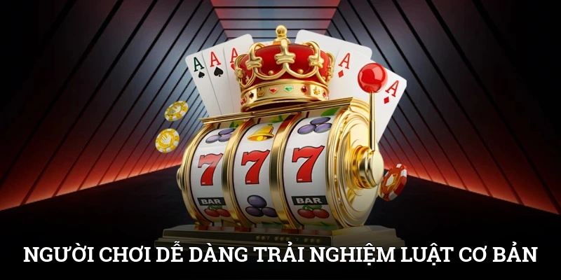 Nổ Hũ Online SUNWIN - Săn Jackpot Cực Dễ Dàng Mỗi Ngày 3 Người chơi có thể dễ dàng trải nghiệm với luật cơ bản