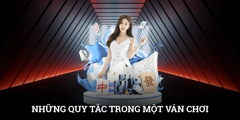 Phỏm Online - Tựa Game Cổ Điển Hấp Dẫn Dành Cho Người Chơi 3 Những quy tắc trong một ván chơi hoàn chỉnh